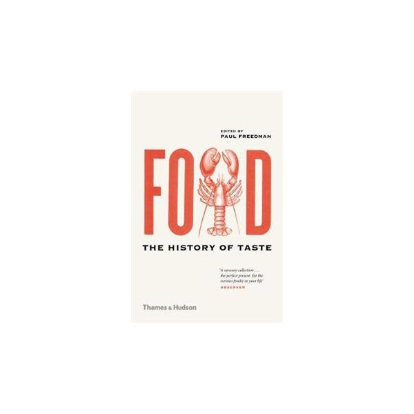FOOD: The History of Taste