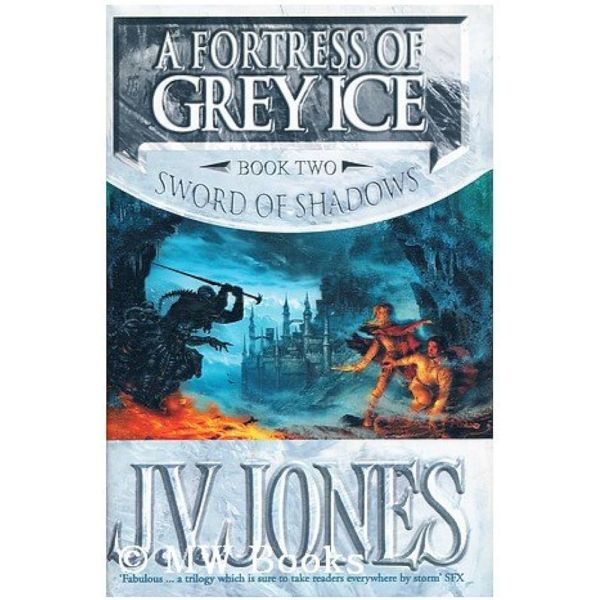 FORTRESS OF GREY ICE: Book 2 of the Sword of Shadows