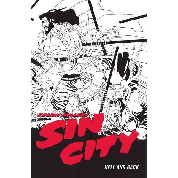 FRANK MILLER`S SIN CITY, Vol. 7: Hell and Back