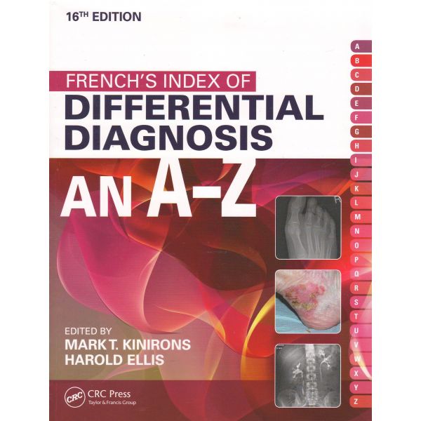 FRENCH`S INDEX OF DIFFERENTIAL DIAGNOSIS AN A-Z, 16th Edition
