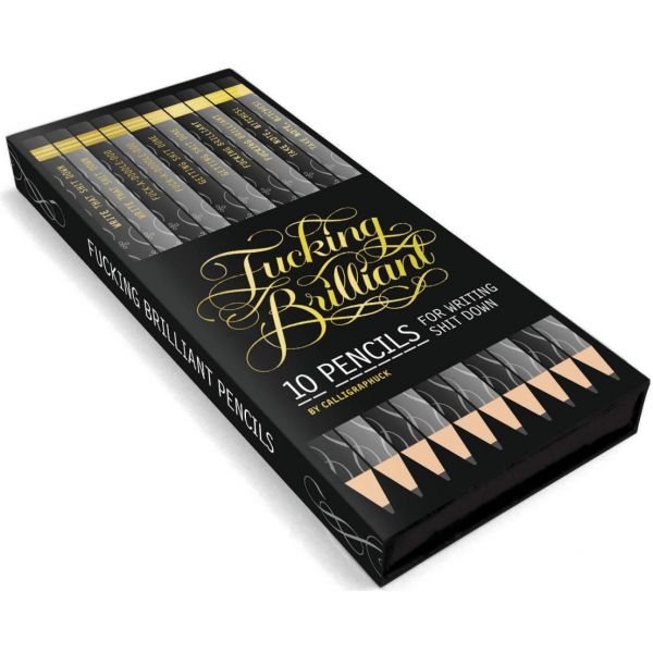 FUCKING BRILLIANT PENCILS