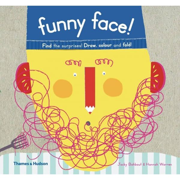 FUNNY FACE!: Find the Surprises! Draw, Colour an