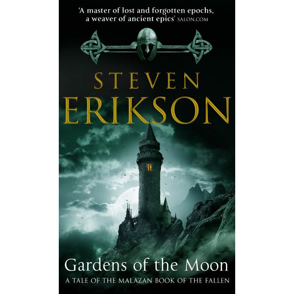 GARDENS OF THE MOON