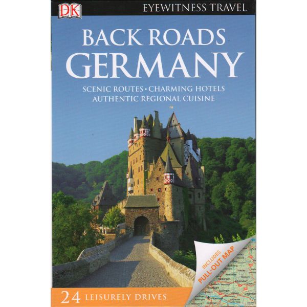 GERMANY. “DK Eyewitness Travel Back Roads“