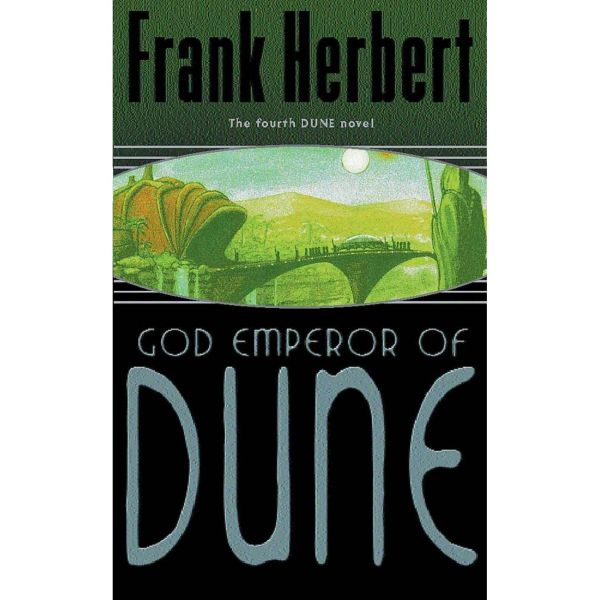 GOD EMPEROR OF DUNE : The Fourth Dune Novel
