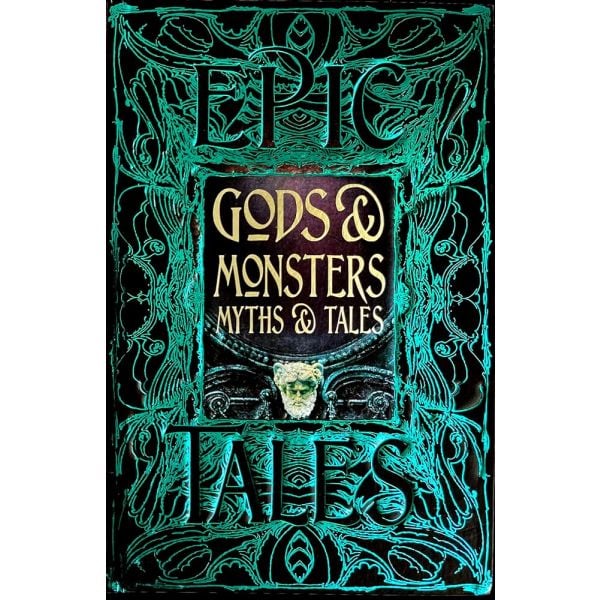 GODS & MONSTERS MYTHS & TALES