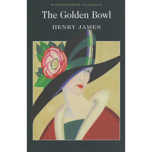 GOLDEN BOWL_THE. “W-th classics“ (Henry James)
