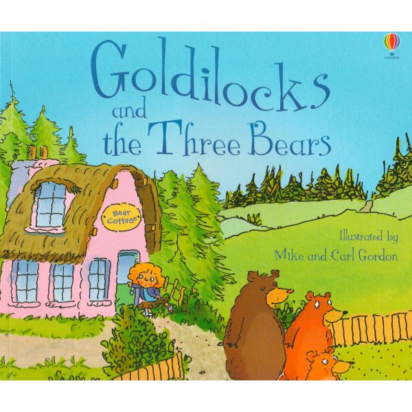 GOLDILOCKS AND THE THREE BEARS. “Usborne Picture Books“