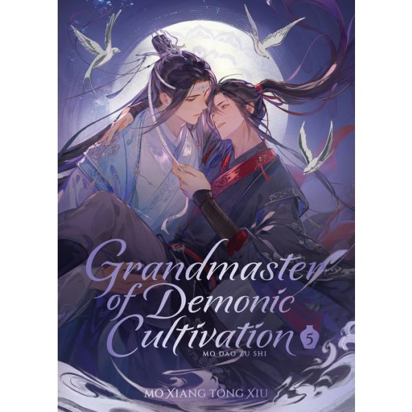 Grandmaster of Demonic Cultivation: Mo Dao Zu Shi, Vol. 5 (Deluxe Hardcover Novel)