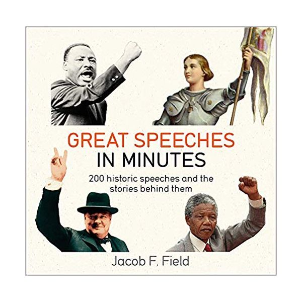 GREAT SPEECHES IN MINUTES