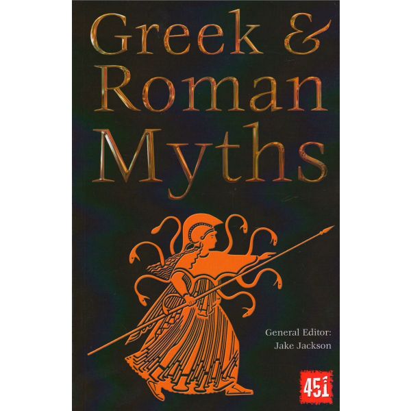 GREEK & ROMAN MYTHS. “The World`s Greatest Myths and Legends“