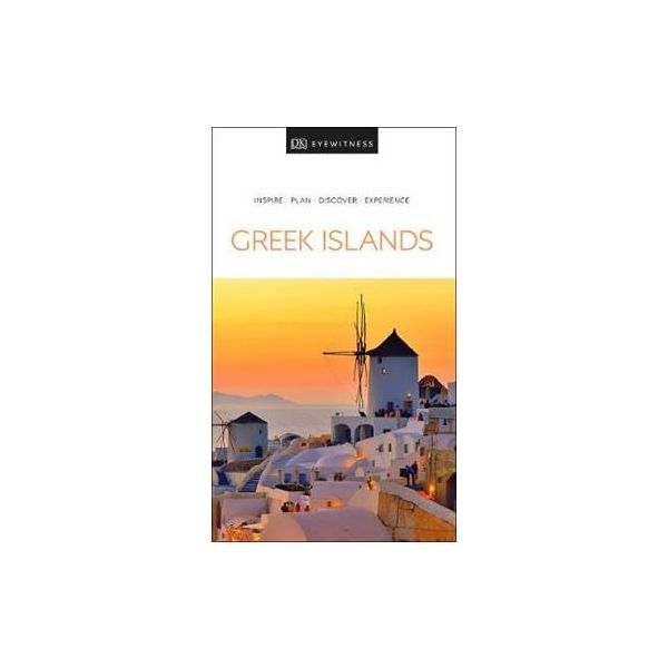 GREEK ISLANDS. “DK Eyewitness Travel Guide“