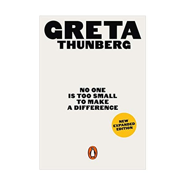 NO ONE IS TOO SMALL TO MAKE A DIFFERENCE