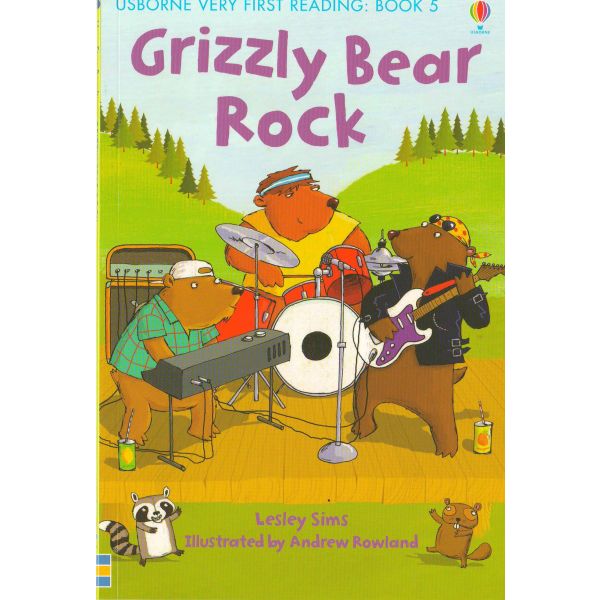 GRIZZLY BEAR ROCK. “Usborne Very First Reading“, Book 5
