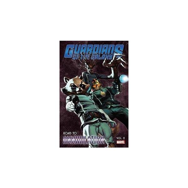 GUARDIANS OF THE GALAXY: Road To Annihilation, Volume 2