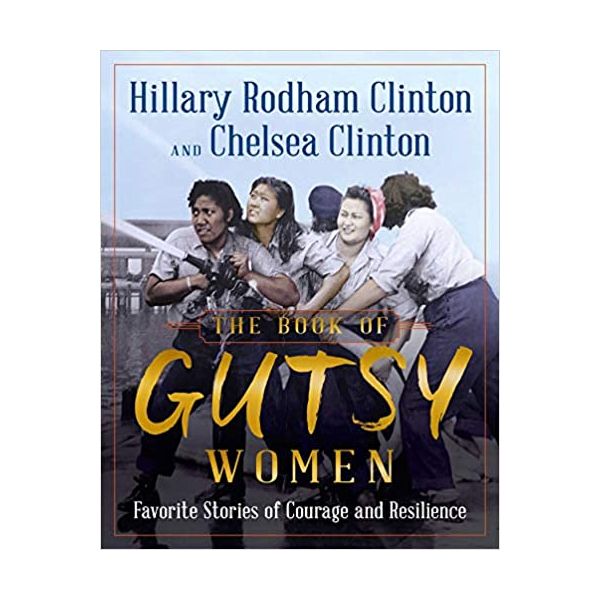 THE BOOK OF GUTSY WOMEN