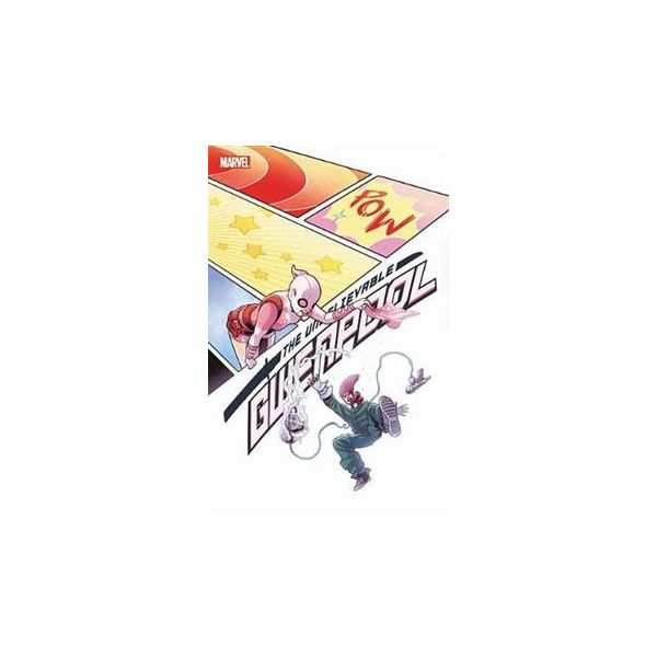 GWENPOOL, THE UNBELIEVABLE: Lost In The Plot, Volume 5