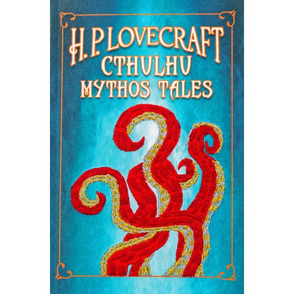 H. P. Lovecraft Cthulhu Mythos Tales (Keepsake Edition)