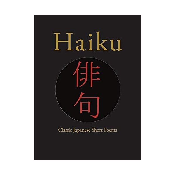 HAIKU: Classic Japanese Short Poems