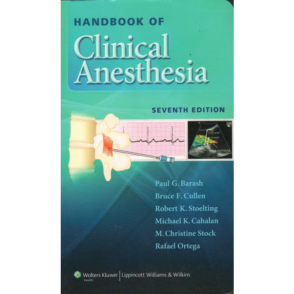 HANDBOOK OF CLINICAL ANESTHESIA, 7th Edition