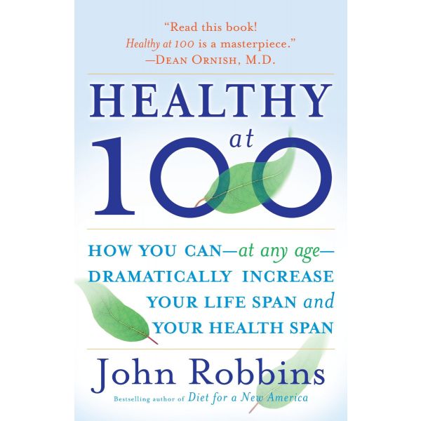 HEALTHY AT 100