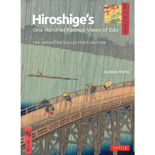 Hiroshige`s One Hundred Famous Views of Edo