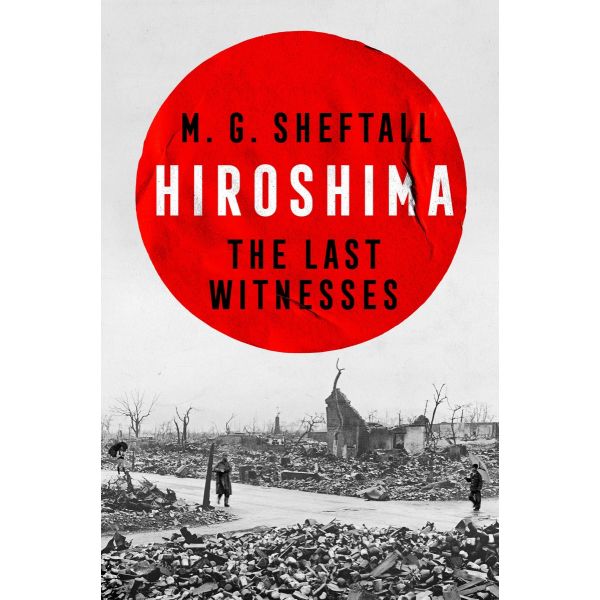 Hiroshima: The Last Witnesses