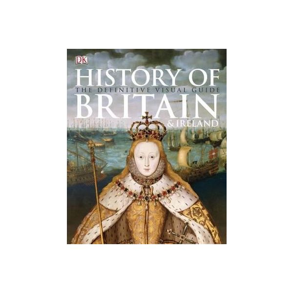 HISTORY OF BRITAIN & IRELAND