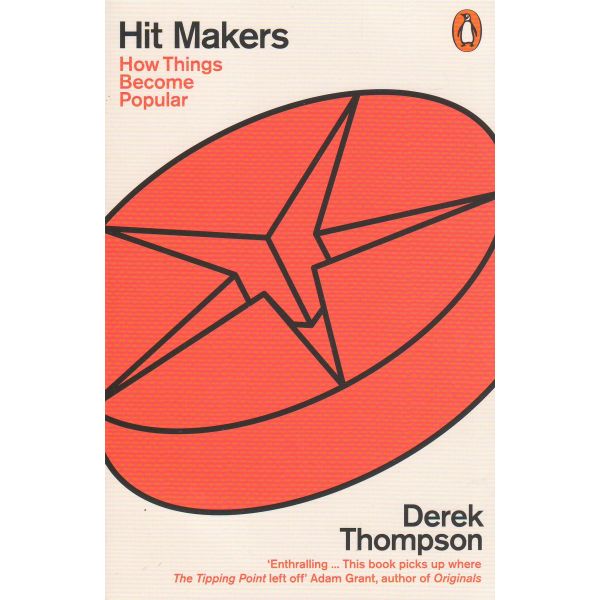 HIT MAKERS: How Things Become Popular