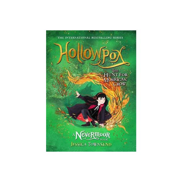 HOLLOWPOX : The Hunt for Morrigan Crow Book 3