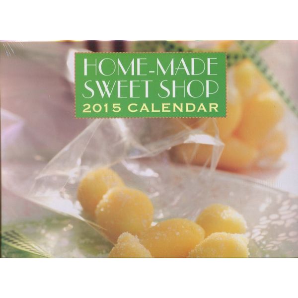 HOME MADE SWEET SHOP 2015. /стенен календар/