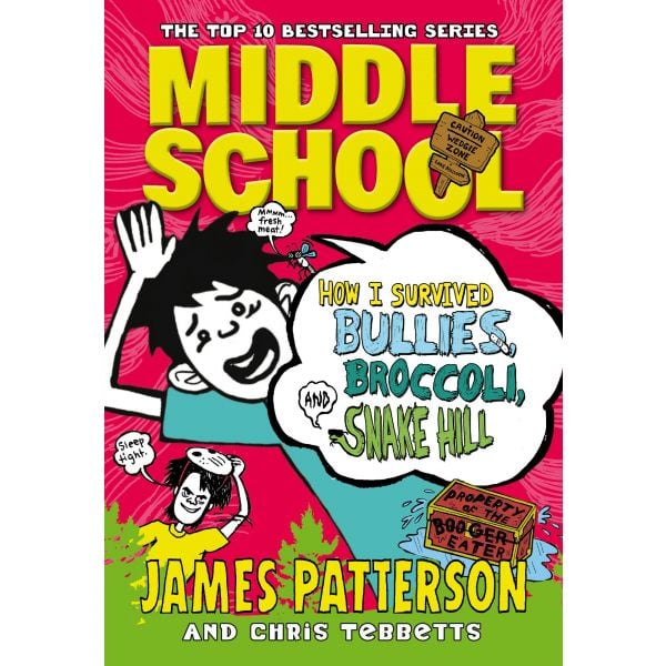 HOW I SURVIVED BULLIES, BROCCOLI, AND SNAKE HILL. “Middle School“, Part 4