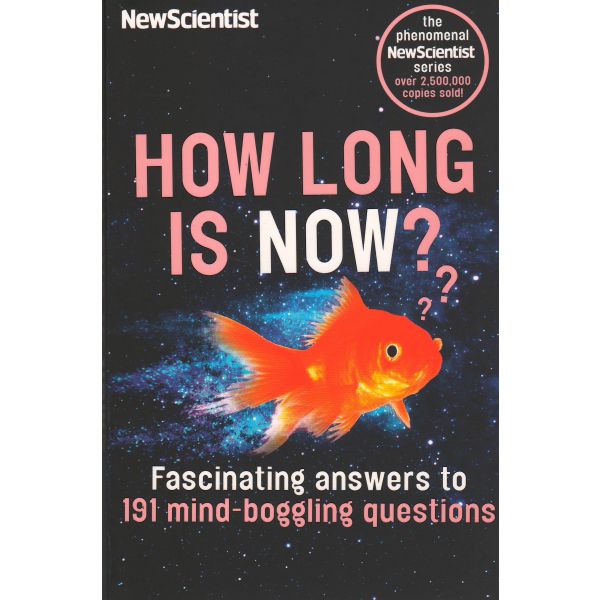 HOW LONG IS NOW?