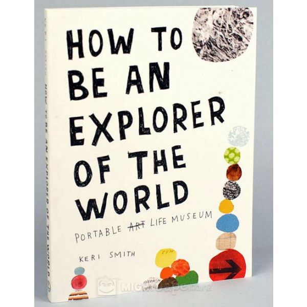 HOW TO BE AN EXPLORER OF THE WORLD: Portable Lif