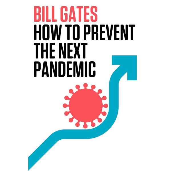 HOW TO PREVENT THE NEXT PANDEMIC