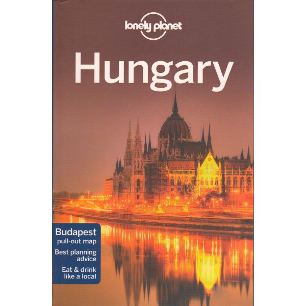 HUNGARY, 7th Edition. “Lonely Planet Travel Guide“