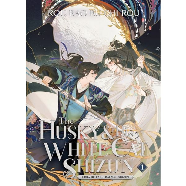 HUSKY AND HIS WHITE CAT SHIZUN: Erha He Ta De Bai Mao Shizun (Novel) Vol. 1