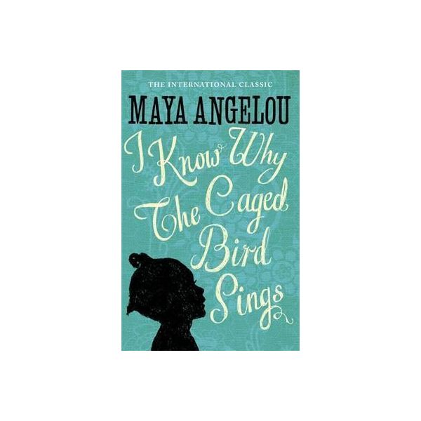I KNOW WHY THE CAGED BIRD SINGS