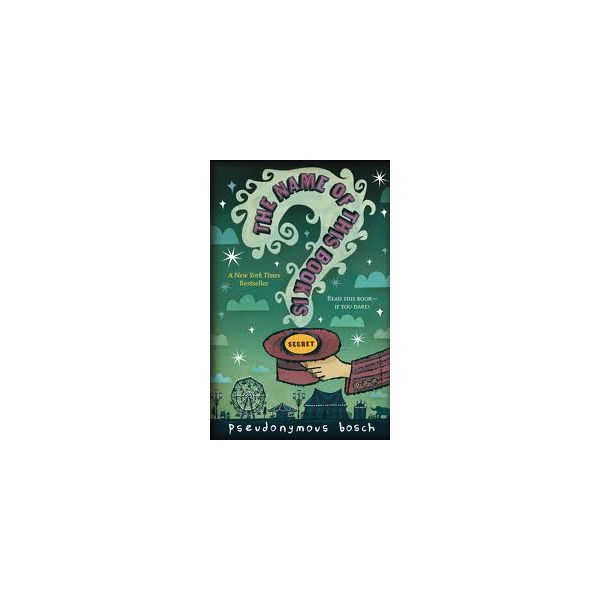 THE NAME OF THIS BOOK IS SECRET. “The Secret Ser