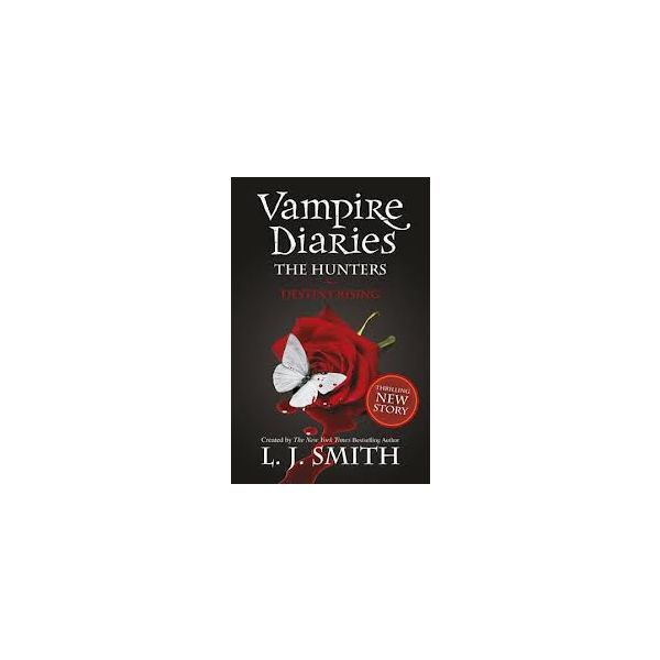 DESTINY RISING: Vampire Diaries, Book 10
