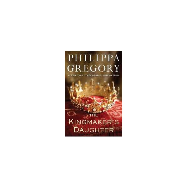 THE KINGMAKER`S DAUGHTER