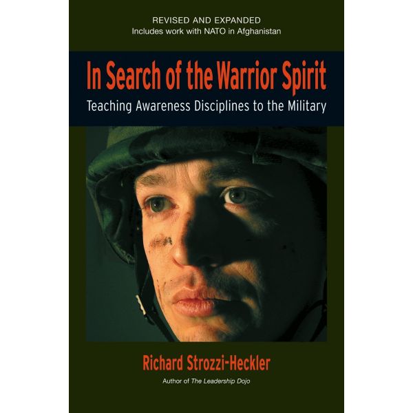IN SEARCH OF THE WARRIOR SPIRIT, Fourth Edition
