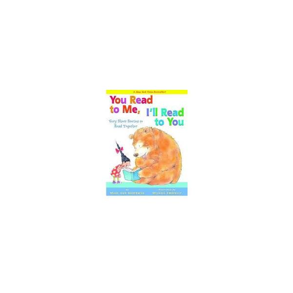 VERY SHORT STORIES TO READ TOGETHER. “You Read T