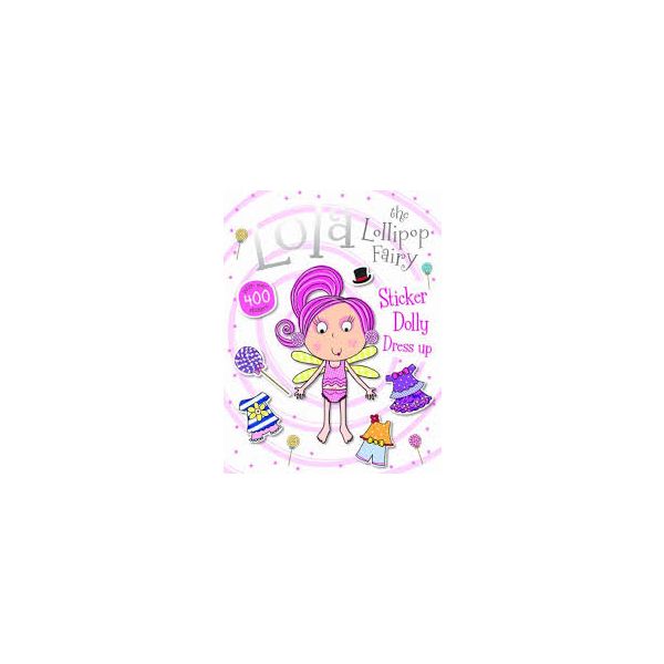 LOLA THE LOLLIPOP FAIRY STICKER DOLLY DRESS UP