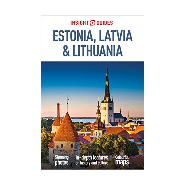 INSIGHT GUIDES ESTONIA, LATVIA AND LITHUANIA