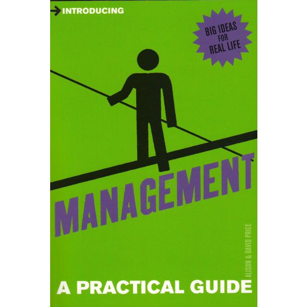 INTRODUCING MANAGEMENT: A Practical Guide