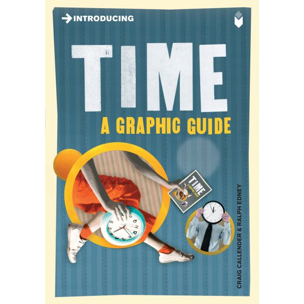 INTRODUCING TIME: A Graphic Guide