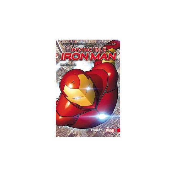 INVINCIBLE IRON MAN: Reboot, Volume 1