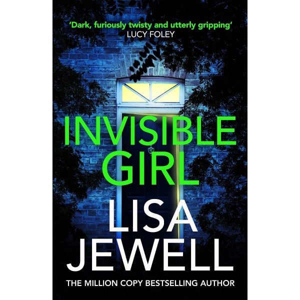 INVISIBLE GIRL : Discover the bestselling new thriller from the author of The Family Upstairs