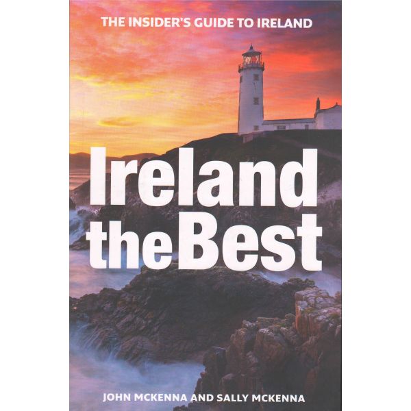 IRELAND THE BEST: The Insider`s Guide to Ireland